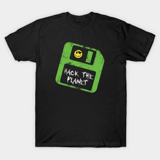 Hack The Planet T-Shirt